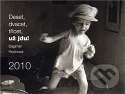 Deset, dvacet, třicet, už jdu!