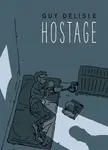 Hostage - Guy Delisle