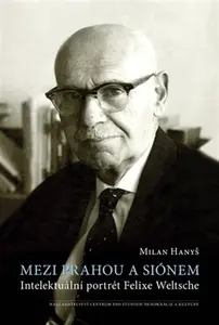 Mezi Prahou a Siónem - Milan Hanyš