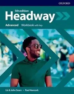 Headway: Advanced: Workbook with Key - John Soars, Liz Soars