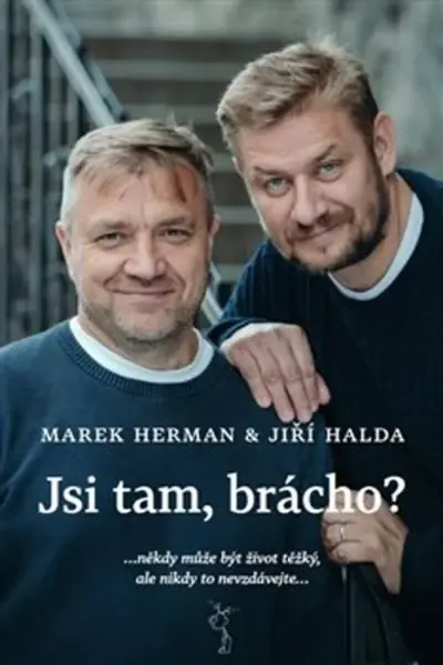 Jsi tam, brácho? (poškozené) - Marek Herman, Jiří Halda
