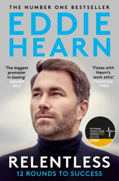 Relentless - Eddie Hearn