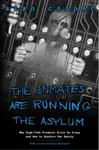 Inmates Are Running the Asylum, The - Cooper Alan