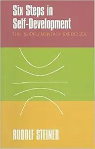 Six Steps in Self-development - Rudolf Steiner