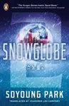 Snowglobe 2 - Soyoung Park