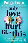 Only Love Can Hurt Like This - Paige Toon
