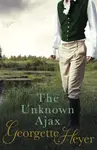 The Unknown Ajax - Georgette Heyerová