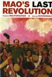 Maos Last Revolution - Michael Schoenhals, Roderick MacFarquhar