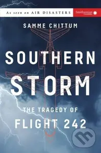 Southern Storm (The Tragedy of Flight 242) - Samme Chittum