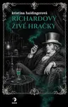 Richardovy živé hračky - Kristina Haidingerová