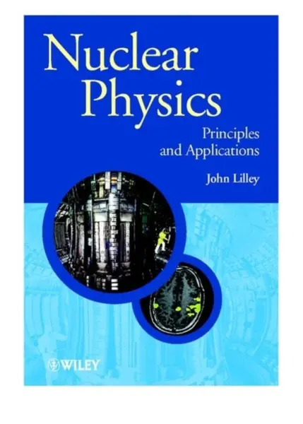 Nuclear Physics - John  Lilley