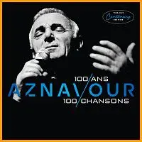 Charles Aznavour – 100 ans, 100 chansons