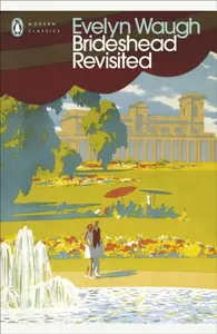 Brideshead Revisited - Evelyn Waugh