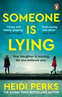 Someone is Lying - Heidi Perks