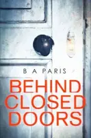 Behind Closed Doors - Paris Barry