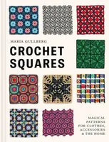 Crochet Squares - Maria Gullberg