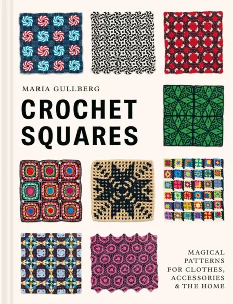 Crochet Squares - Maria Gullberg