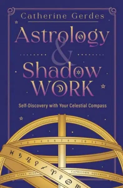Astrology & Shadow Work - Catherine Gerdes