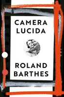 Camera Lucida - Roland Barthes