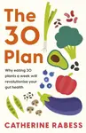 The 30 Plan - Catherine Rabess