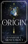 Origin - Jennifer L. Armentrout