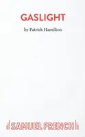 Gaslight - Patrick Hamilton