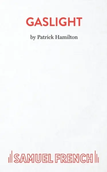 Gaslight - Patrick Hamilton