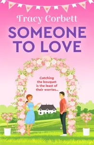 Someone to Love - Tracy Corbett
