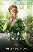 His Unlikely Countess - Helen Dickson
