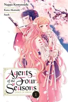 Agents of the Four Seasons: Dance of Spring, Vol. 1 - Kana Akatsuki, Sergio Avila, Nappa Komatsuda