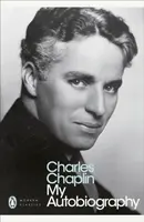 My Autobiography - Charles Chaplin