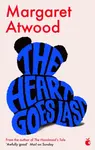 The Heart Goes Last - Margaret Atwoodová