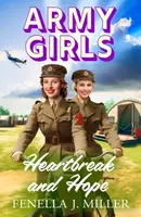 Army Girls: Heartbreak and Hope - Fenella J Miller