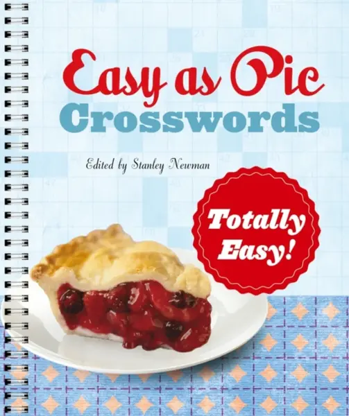 Easy as Pie Crosswords: Totally Easy! - Stanley Newman