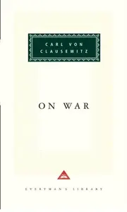 On War - Carl von Clausewitz