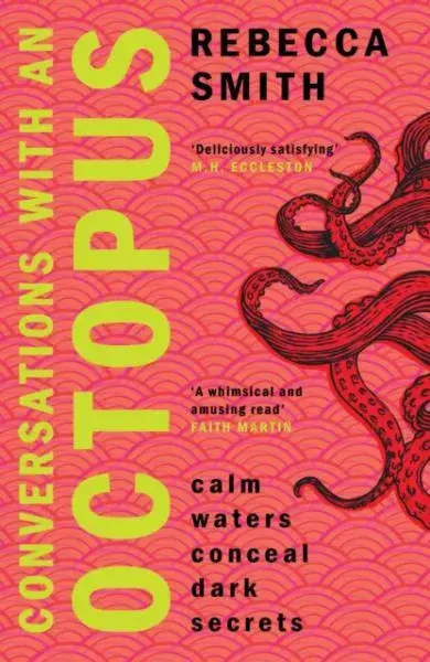 Conversations with an Octopus - Rebecca Smithová