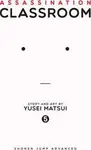 Assassination Classroom, Vol. 5 - Yusei Matsui, Júsei Macui