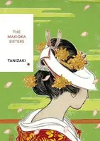 The Makioka Sisters (Vintage Classics Japanese Series) - Džuničiró Tanizaki