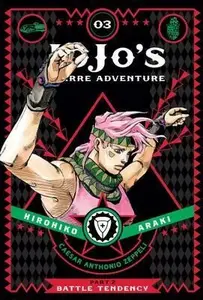 JoJo's Bizarre Adventure: Part 2--Battle Tendency, Vol. 3 - Hirohiko Araki