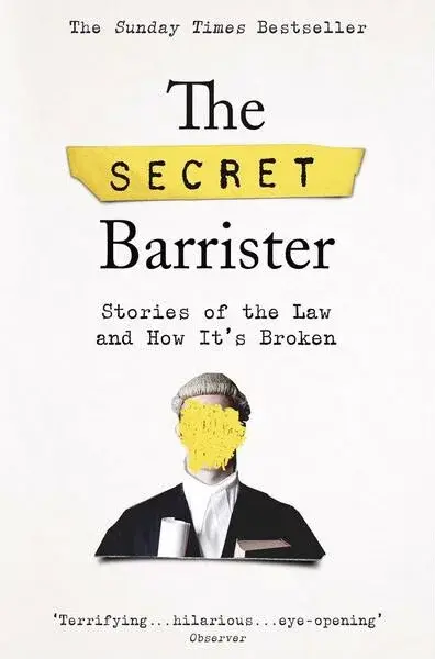 The Secret Barrister - The Secret Barrister