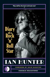 Diary of a Rock 'n' Roll Star - Ian Hunter