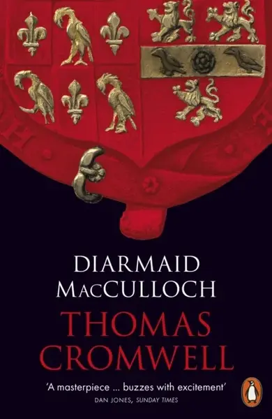 Thomas Cromwell - Diarmaid MacCulloch