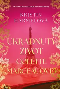 Ukradnutý život Colette Marceauovej - Kristin Harmelová