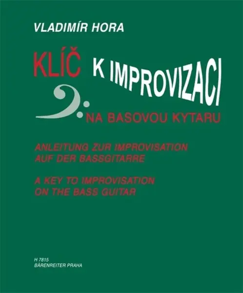 Klíč k improvizaci na basovou kytaru - Vladimír Hora