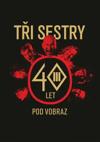 Tři sestry - 40 let pod vobraz - Tři sestry, Jan Hlaváč