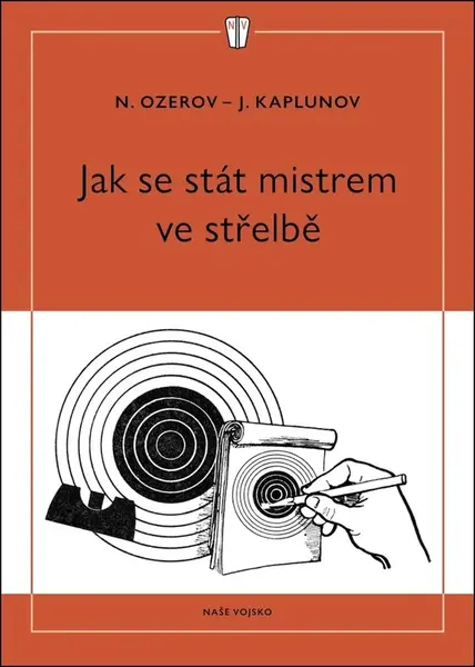 Jak se stát mistrem ve střelbě