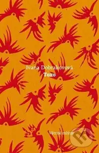 Toxo - Ivana Dobrakovová - kniha z kategorie Detektivky, thrillery a horory