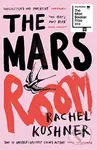 The Mars Room - Rachel Kushner - kniha z kategorie Společenská beletrie
