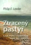 Ztracený pastýř (Kam papež František vede své stádo) - kniha z kategorie Křesťanství