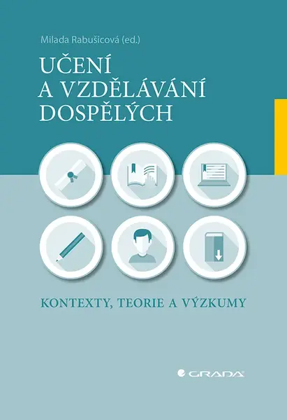 Učení a vzdělávání dospělých, Rabušicová (ed.) Milada